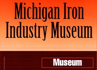 Photo of brochure for "Michigan Iron Industry Museum"